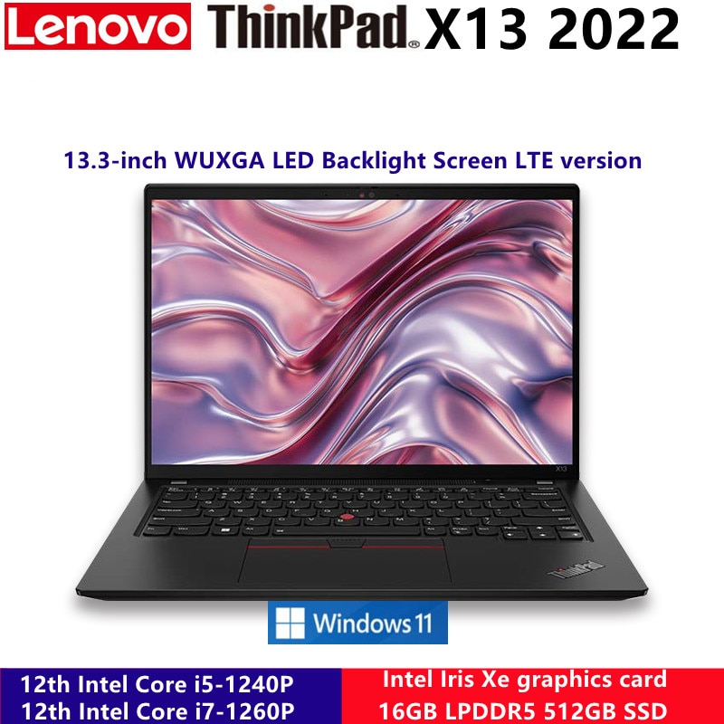New Lenovo ThinkPad X13 2022 i7-1260P/i5-1240P Iris Xe 16GB 512GB SSD WUXGA LED Backlight Screen LTE Windows 11 Notebook PC